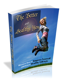 The Better and Healthy You